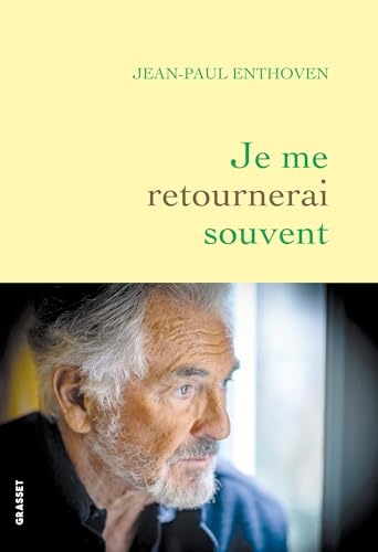 Je me retournerai souvent (Littérature Française)