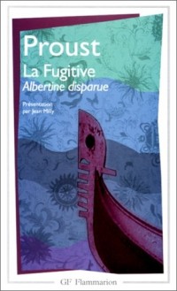 A la recherche du temps perdu, La fugitive