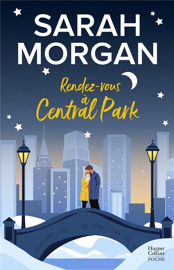 Rendez-vous à Central Park: Découvrez Noël surprise dans les Highlands, la nouvelle romance de Noël de Sarah Morgan