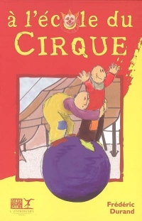 A l'Ecole du Cirque