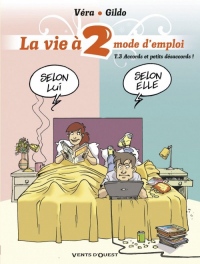 La vie à 2, mode d'emploi, Tome 3 : Accords et petits désaccords !