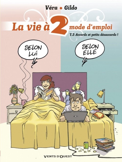 La vie à 2, mode d'emploi, Tome 3 : Accords et petits désaccords !