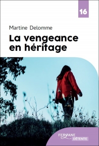 La vengeance en heritage