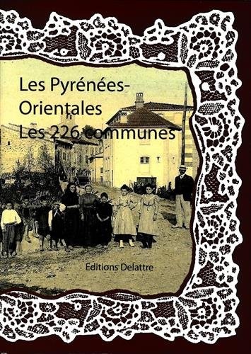 Les Pyrénées-orientales les 226 communes