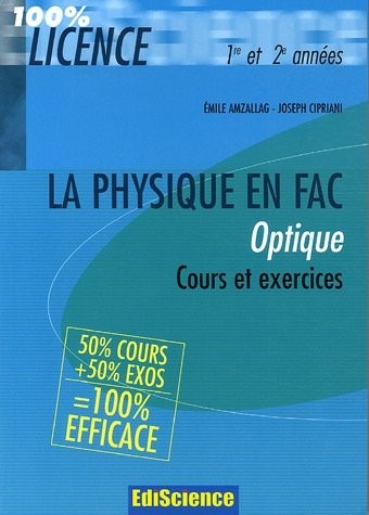 Optique 1e et 2e années : Cours et exercices corrigés