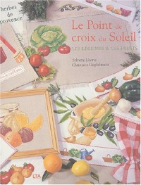 Le Point de croix du soleil : Légumes et Fruits