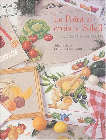 Le Point de croix du soleil : Légumes et Fruits