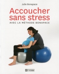 ACCOUCHER SANS STRESS AVEC LA