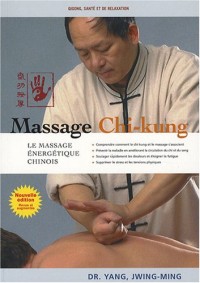 Massage chi-kung : Le massage énergétique chinois