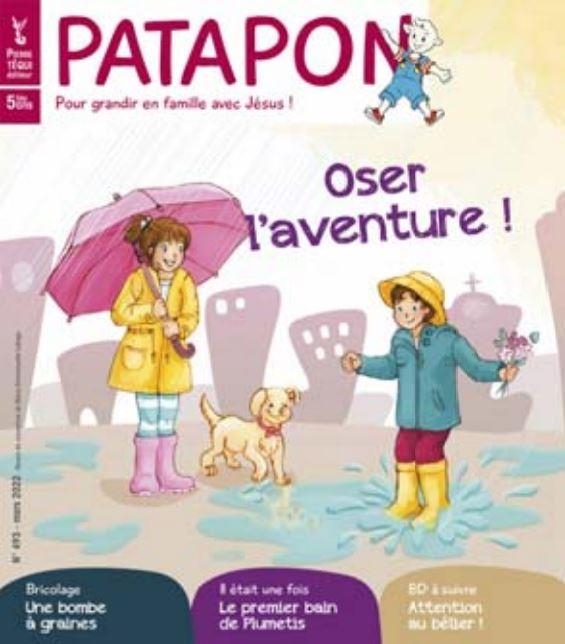 Patapon mars 2021 n 493 - oser l'aventure !