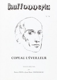 Copeau, l'Eveilleur