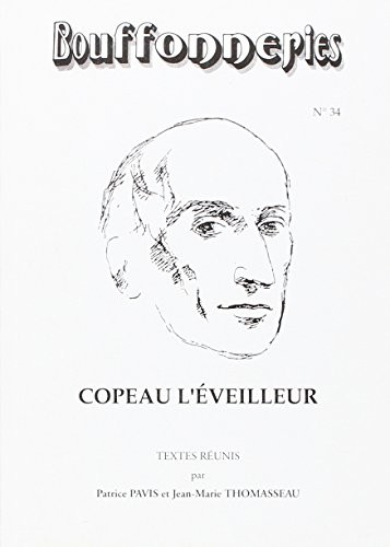 Copeau, l'Eveilleur