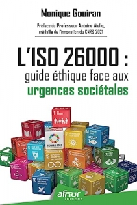 L'ISO 26000 : guide éthique face aux urgences sociétales