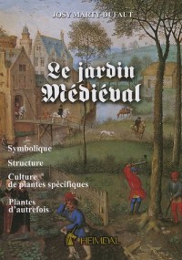 Le Jardin Médiéval