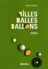 Billes, balles, ballons