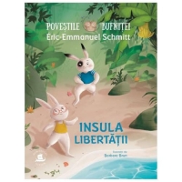 Insula Libertatii. Povestile Bufnitei