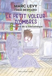 Le Petit voleur d'ombres - Tome 8 - Le Mystère de la bibliothèque