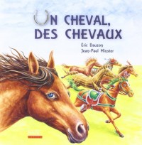 Un Cheval des Chevaux