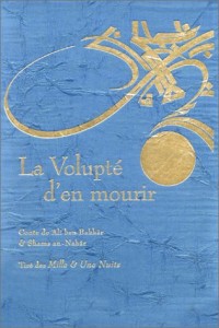 La Volupté d'en mourir