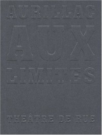 Aurillac aux limites : Théâtre de rue