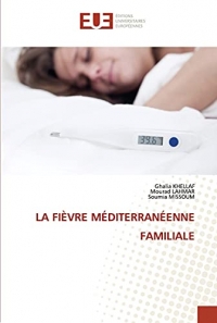 LA FIÈVRE MÉDITERRANÉENNE FAMILIALE