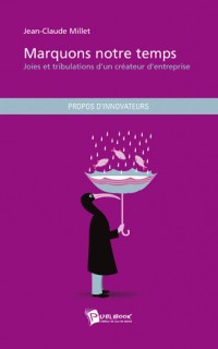 MARQUONS NOTRE TEMPS