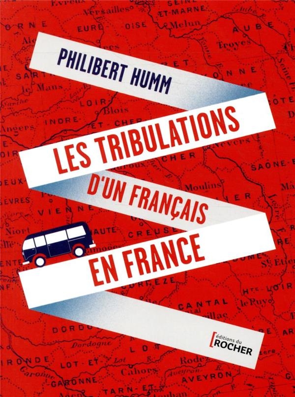 Les tribulations d'un Français en France
