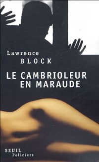 Le Cambrioleur en maraude