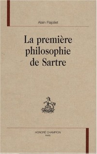 La première philosophie de Sartre