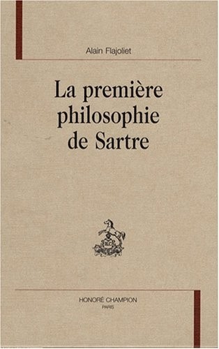 La première philosophie de Sartre