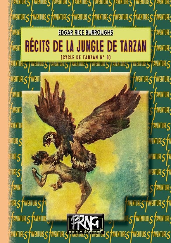 Récits de la Jungle de Tarzan : Cycle de Tarzan N° 6