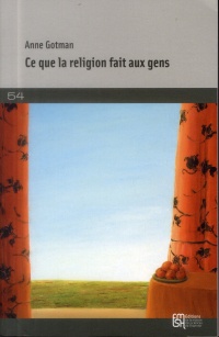 Ce que la religion fait aux gens