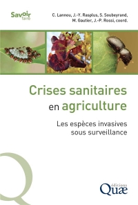 Agriculture et crises sanitaires: Les espèces invasives sous surveillance