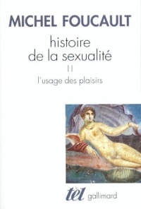 Histoire de la sexualité, tome 2 : L'usage des plaisirs