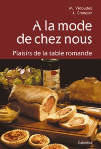 A la mode de chez nous-plaisirs de la table romande