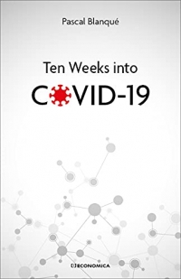 Ten weeks into Covid 19