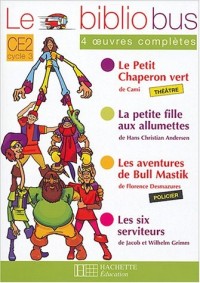 Le BiblioBus, numéro 6 : CE2 - Les six serviteurs (livre de l'élève)