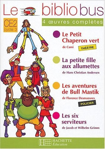 Le BiblioBus, numéro 6 : CE2 - Les six serviteurs (livre de l'élève)