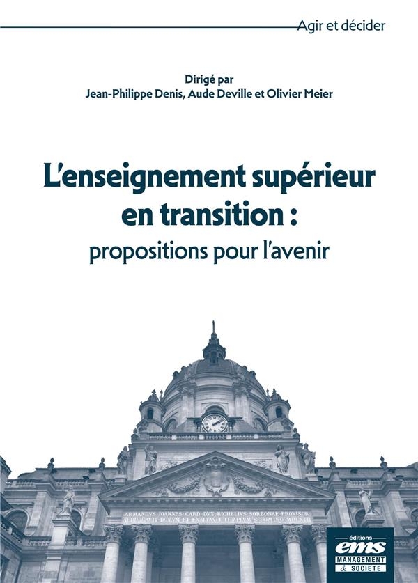 L'ENSEIGNEMENT SUPERIEUR EN TRANSITION : PROPOSITIONS POUR L'AVENIR