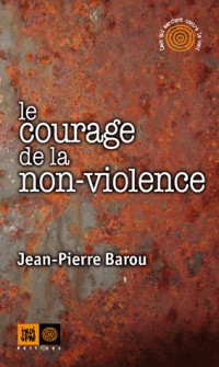 Le Courage de la non-violence