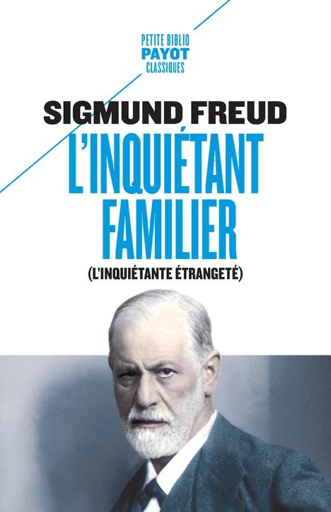 L'inquiétant familier (L'inquiétante étrangeté)