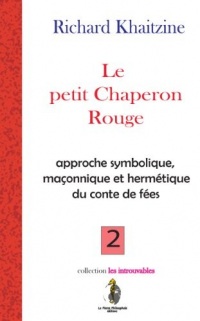 Le Petit Chaperon Rouge (Contes de fées t. 2)