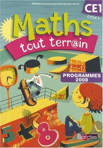 Maths tout terrain CE1 : Programmes 2008