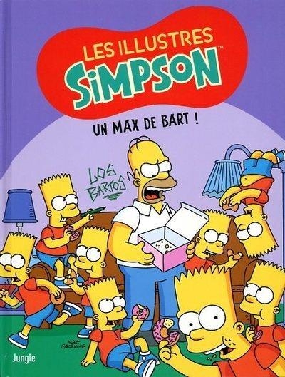 Les Illustres Simpson - Tome 4 Un max de Bart !