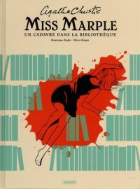 Un cadavre dans la bibliothèque: Miss Marple
