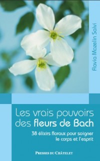 Les vrais pouvoirs des fleurs de Bach