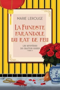 LA FUNESTE FARANDOLE DU RAT DE FEU