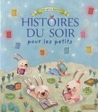 Les plus belles histoires du soir pour les petits
