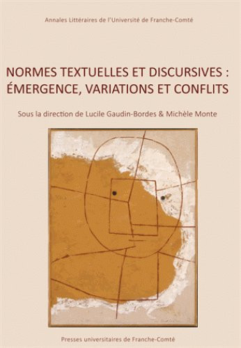 Normes textuelles et discursives : émergence, variations et conflits