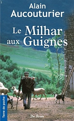 Milhar aux Guignes (le)